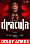 DRACULA - L'AMORE PERDUTO - OSPITI IN SALA | ATMOS